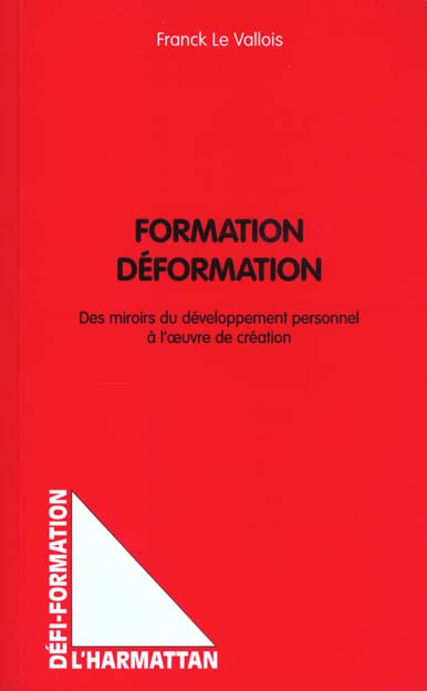 Emprunter Formation déformation. Les miroirs du développement personnel livre