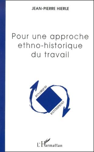 Emprunter Pour une approche ethno-historique du travail livre