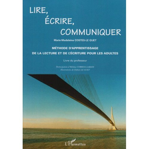 Emprunter Lire, écrire, communiquer. Livre du professeur livre