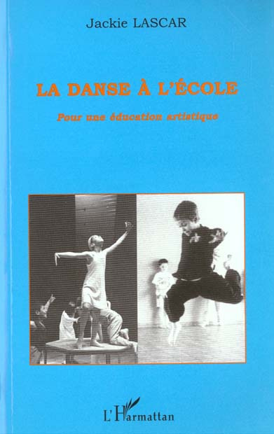 Emprunter La danse à l'école. Pour une éducation artistique, Témoignages : récits d'expériences en classe, Pis livre