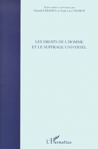 Emprunter Les droits de l'homme et le suffrage universel. 1848 - 1948 - 1998 livre
