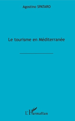 Emprunter Le tourisme en Méditerranée livre