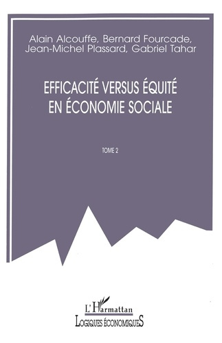 Emprunter Efficacité versus équité en économie sociale. Tome 2 livre