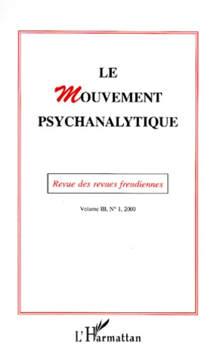 Emprunter Le Mouvement psychanalytique Volume 3 N°1/2000 livre