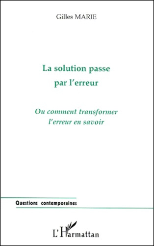 Emprunter La solution passe par l'erreur. Ou comment transformer l'erreur en savoir livre