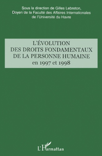 Emprunter L'évolution des droits fondamentaux de la personne humaine en 1997 et 1998 livre