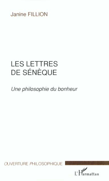 Emprunter Les lettres de Sénèque. Une philosophie du bonheur livre