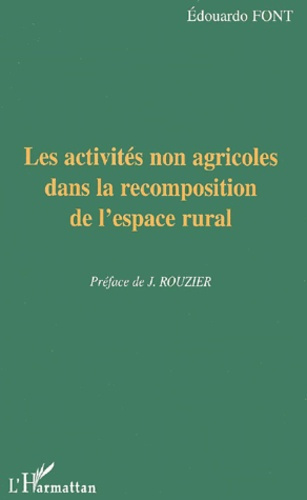 Emprunter Les activités non agricoles dans la recomposition de l'espace rural livre