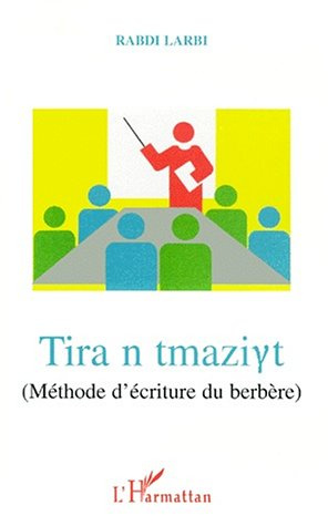 Emprunter Tira n tmaziyt. Méthode d'écriture du berbère livre