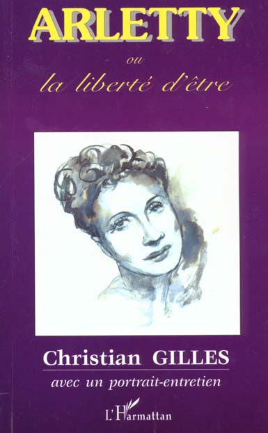 Emprunter Arletty ou la liberté d'être livre