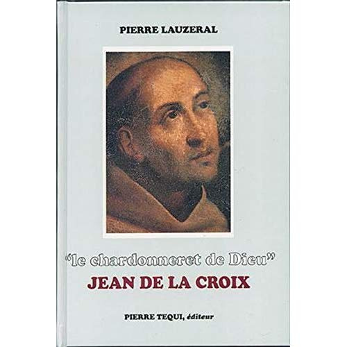 Emprunter LE CHARDONNERET DE DIEU, JEAN DE LA CROIX livre