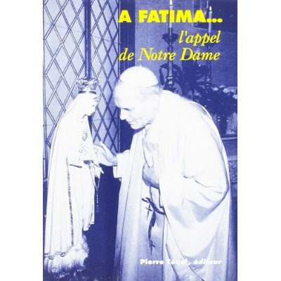 Emprunter Fatima l'Appel de Notre Dame livre