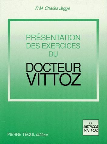 Emprunter Présentation des exercices du Docteur Vittoz livre