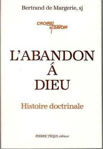 Emprunter L'abandon à Dieu - Histoire doctrinale livre