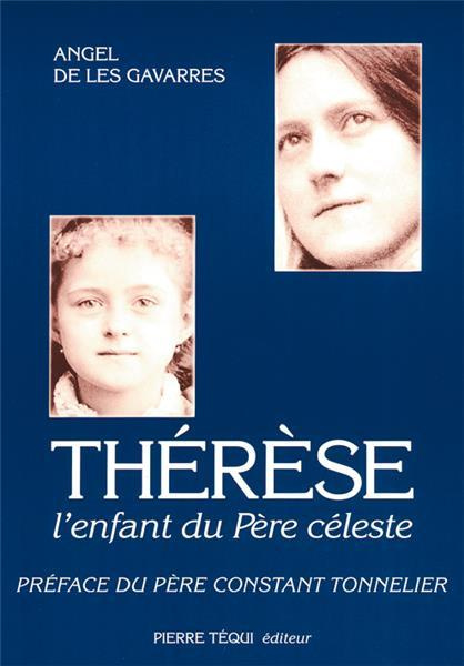 Emprunter THERESE. L'enfant du père céleste, Itinéraire spirituel de Thérèse de Lisieux d'après ses Manuscrits livre