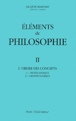 Emprunter Eléments de philosophie. Tome 2, L'ordre des concepts livre