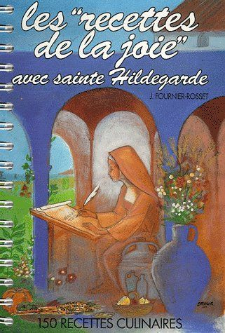Emprunter Les recettes de la joie avec sainte Hildegarde. 5e édition livre