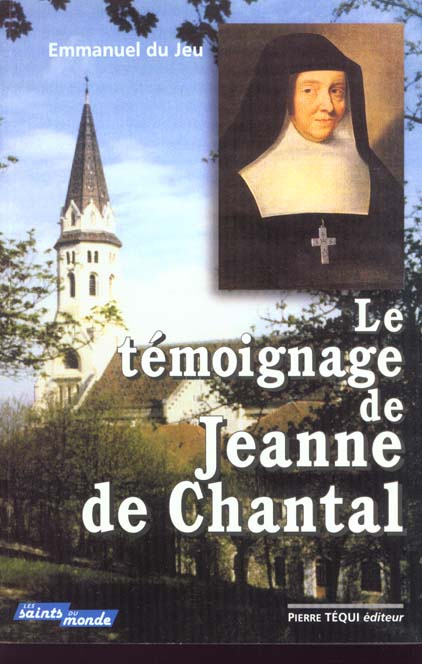 Emprunter Le témoignage de Jeanne de Chantal livre