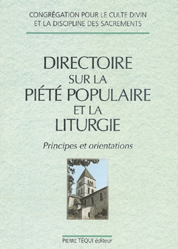 Emprunter Directoire sur la piété populaire et la liturgie. Principes et orientations livre