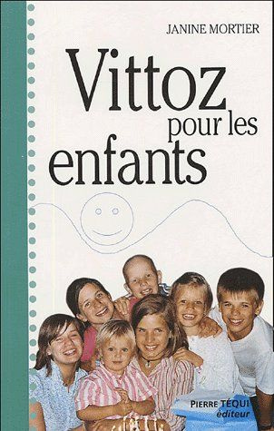 Emprunter Vittoz pour les enfants livre