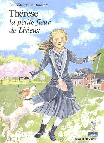 Emprunter Thérèse, la petite fleur de Lisieux livre