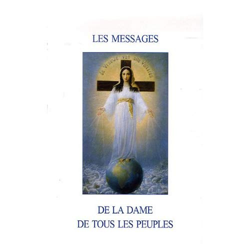 Emprunter Les messages de la Dame de tous les peuples livre