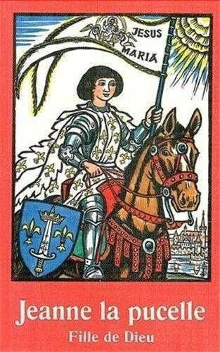 Emprunter Jeanne la Pucelle Fille de Dieu livre