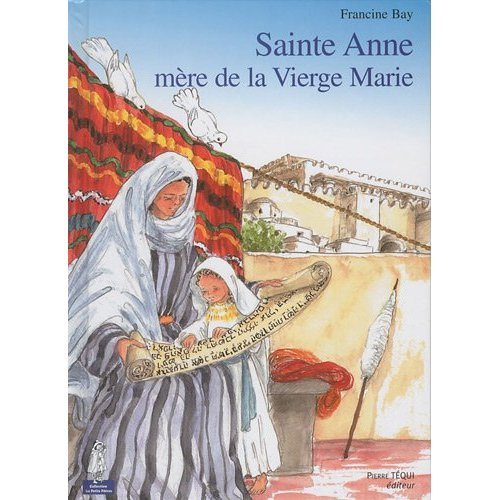 Emprunter Sainte Anne, mère de la Vierge Marie livre