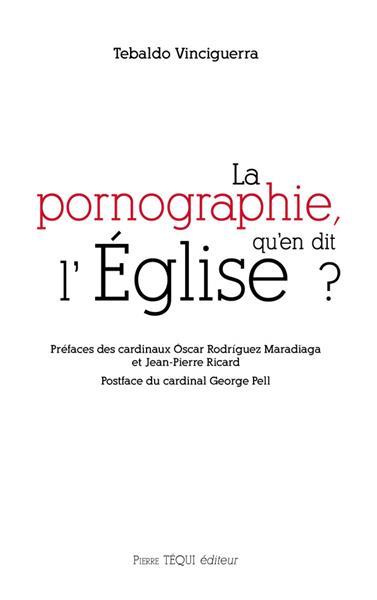 Emprunter La pornographie, qu'en dit l'Eglise ? livre