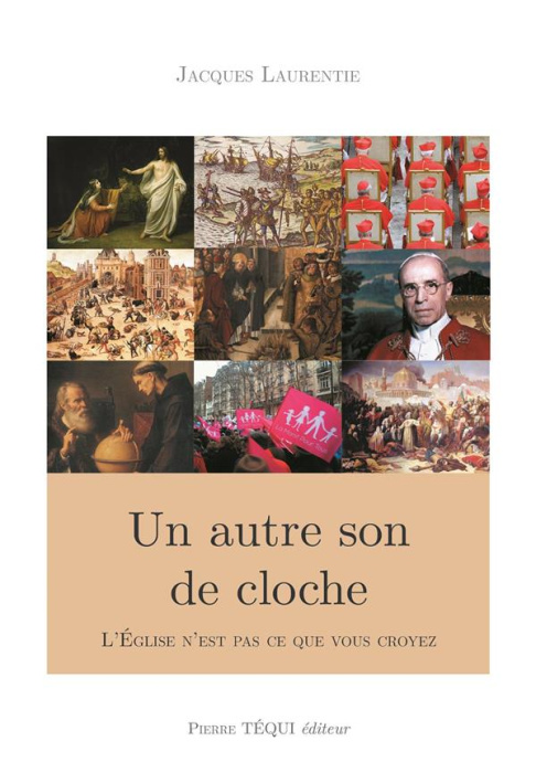 Emprunter Un autre son de cloche. L'Eglise n'est pas ce que vous croyez livre