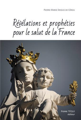 Emprunter Révélations et prophéties pour le salut de la France livre