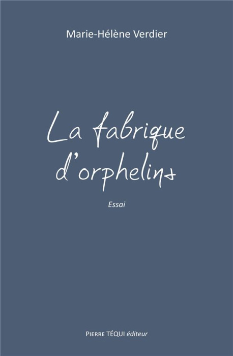 Emprunter La fabrique d'orphelins livre