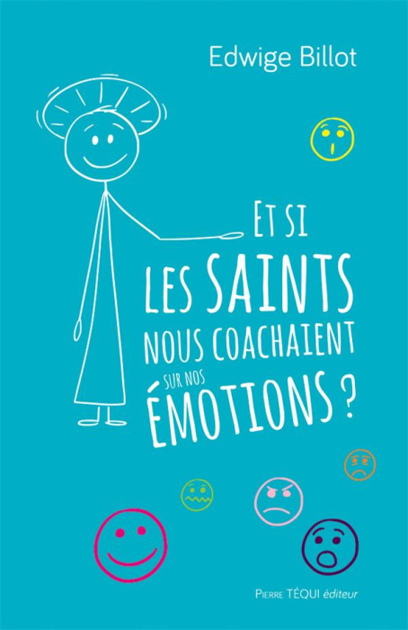 Emprunter Et si les saints nous coachaient sur nos émotions ? livre