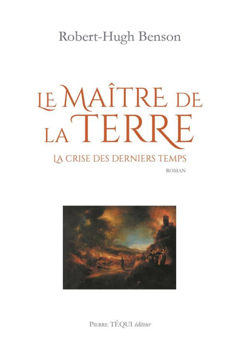 Emprunter Le Maître de la terre. La crise des derniers temps livre