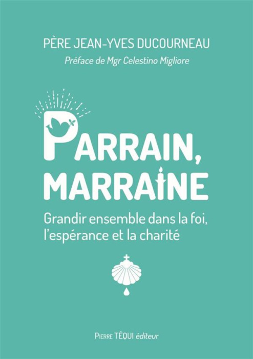 Emprunter Parrain, marraine. Grandir ensemble dans la foi, l’espérance et la charité livre