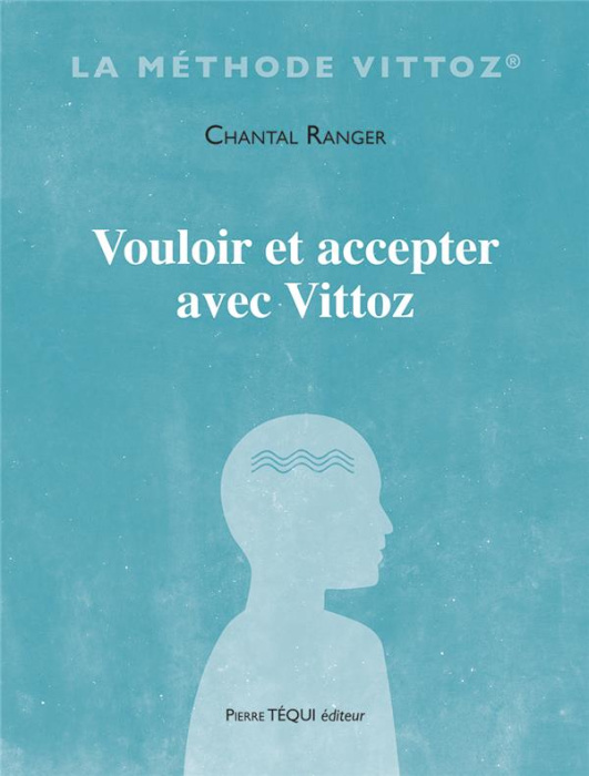 Emprunter Vouloir et accepter avec Vittoz livre