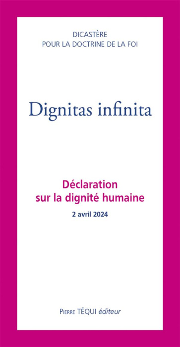 Emprunter Dignitas infinita. Déclaration sur la dignité humaine - 2 avril 2024 livre