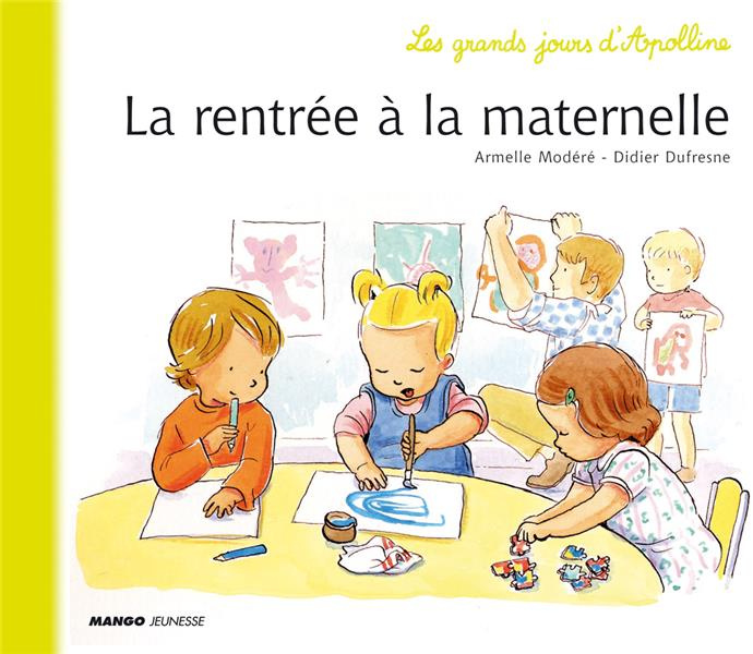 Emprunter Les grands jours d'Apolline : La rentrée à la maternelle livre