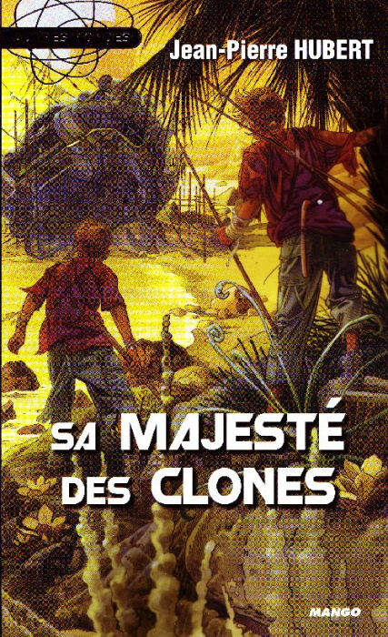 Emprunter Sa majesté des clones livre