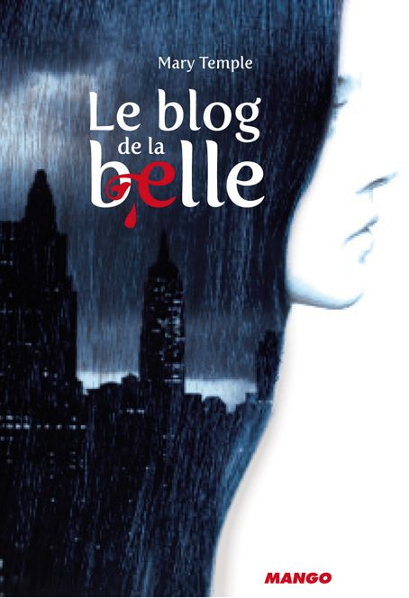 Emprunter Le blog de la belle livre