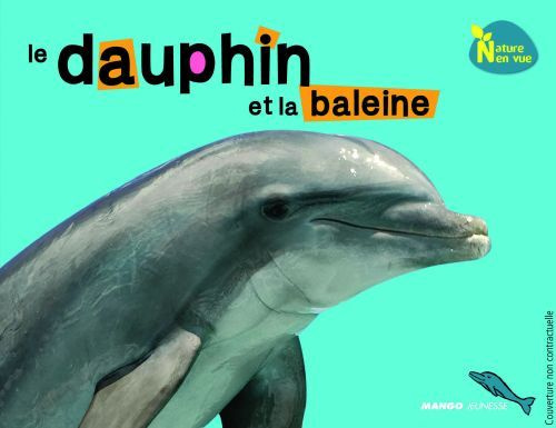 Emprunter Le dauphin et la baleine livre