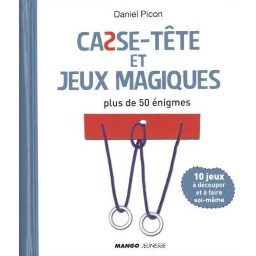 Emprunter Casse-tête et jeux magiques livre