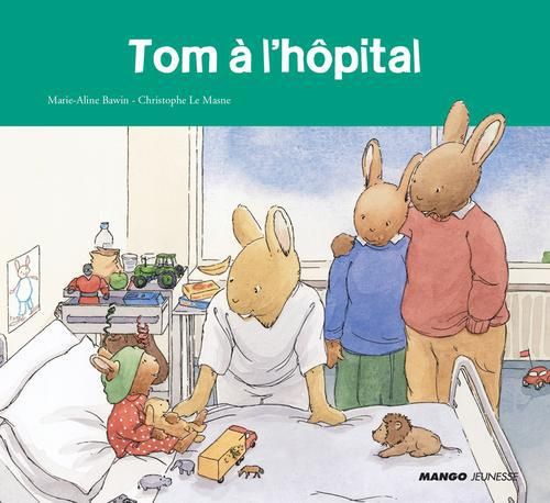 Emprunter Tom à l'hopital livre