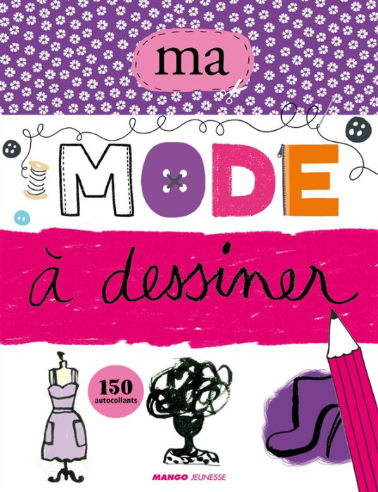 Emprunter Ma mode à dessiner livre