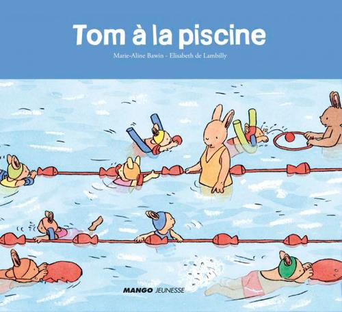 Emprunter Tom à la piscine livre