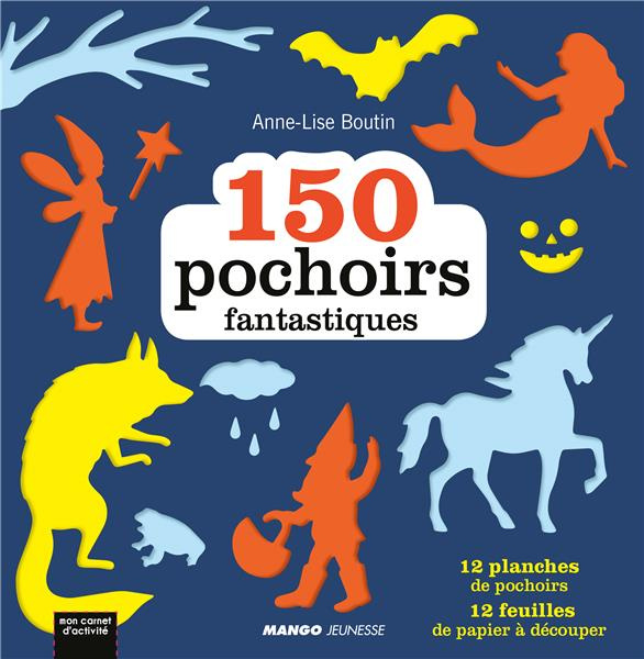 Emprunter 150 pochoirs fantastiques livre