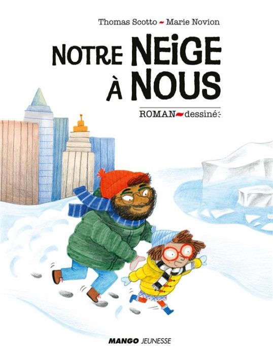 Emprunter Notre neige à nous livre