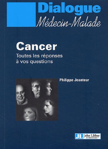 Emprunter Cancer. Toutes les réponses à vos questions livre