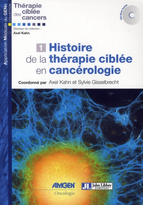 Emprunter Histoire de la thérapie ciblée en cancérologie. Avec 1 CD-ROM livre