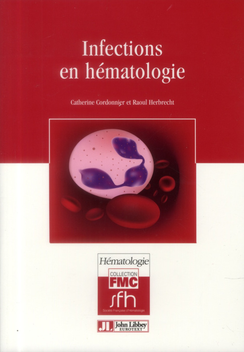 Emprunter Infections en hématologie livre